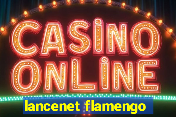 lancenet flamengo